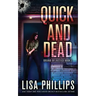 Quick and Dead