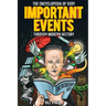 The Encyclopedia of Very Important Events Through Modern History: 54 Earth-Shattering Events That Changed the Course of History