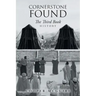 Cornerstone Found: The Third Book