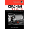 Coaching the Coach - A Complete Guide How to Coach Soccer Skills Through Drills