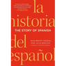 The Story of Spanish