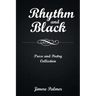 Rhythm & Black: Prose and Poetry Collection
