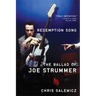 Redemption Song: The Ballad of Joe Strummer