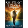 Shifting Selves (Elements, Book 2)