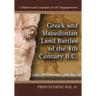 Greek and Macedonian Land Battles of the 4th Century B.C.: A History and Analysis of 187 Engagements