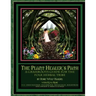 The Plant Healer's Path: A Grassroots Guide For the Folk Herbal Tribe