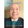 Soul Genetic Code & Destiny: Ansara Genetic Consciousness Hypothesis