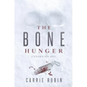The Bone Hunger