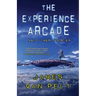 The Experience Arcade and Other Stories