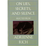 On Lies, Secrets, and Silence: Selected Prose, 1966-1978