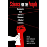 Science for the People: Documents from America's Movement of Radical Scientists