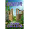 Through The Garden Gate