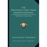 The Presidents And Their Administrations: A Handbook Of Political Parties, For Every Voter (1873)