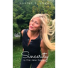 Sincerity is the New Happy
