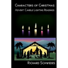 Characters of Christmas - Advent Candle lighting readings