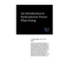 An Introduction to Hydroelectric Power Plant Sizing