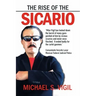 The Rise of the Sicario