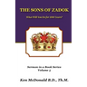 The Sons of Zadok: What Will You Do For 1000 Years?