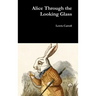 Alice Through the Looking Glass