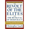 The Revolt of the Elites and the Betrayal of Democracy