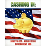 Cashing In: How to Get A High Paying Government Job