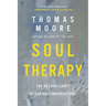 Soul Therapy: The Art and Craft of Caring Conversations