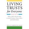 Living Trusts for Everyone: Why a Will Is Not the Way to Avoid Probate, Protect Heirs, and Settle Estates (Second Edition)