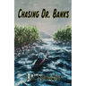 Chasing Dr. Banks