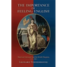 The Importance of Feeling English: American Literature and the British Diaspora, 1750-1850