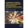 Community Mental Health Engagement with Racially Diverse Populations
