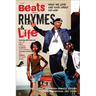 Beats Rhymes & Life: What We Love and Hate about Hip-Hop