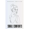 Small Comforts