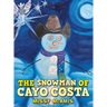 The Snowman of Cayo Costa