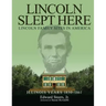 Lincoln Slept Here: Lincoln Family Sites In America