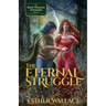 The Eternal Struggle: The Black Phantom Chronicles (Book 2)