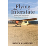 Flying the Interstate: My Rag and Tube Journey from Oregon to Oshkosh