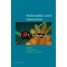 Multitrophic Level Interactions