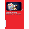 English-Spanish Dictionary for Nurses: Key English-Spanish-English Terms for Healthcare Professionals