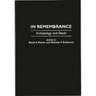 In Remembrance: Archaeology and Death