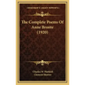 The Complete Poems of Anne Bronte (1920)