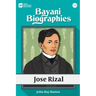 Bayani Biographies: Jose Rizal