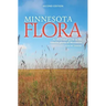 Minnesota Flora: An Illustrated Guide to the Vascular Plants of Minnesota