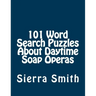 101 Word Search Puzzles About Daytime Soap Operas