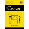Learn Romanian - Quick / Easy / Efficient: 2000 Key Vocabularies