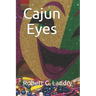 Cajun Eyes