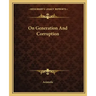 On Generation and Corruption