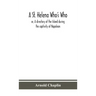 A St. Helena Who's Who; or, A directory of the Island during the captivity of Napoleon