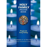 Holy Family Prayer Book: Prayers for Every Family