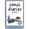 Comic Diaries Volume 1