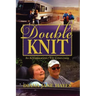Double Knit, Volume Two
